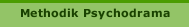 Methodik Psychodrama